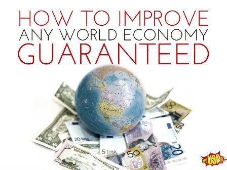 HOW TO IMPROVE ANY WORLD ECONOMY web small