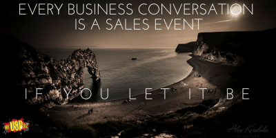 EVERY BUSINESS CONVERSATION IS A SALES