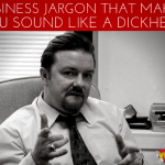 Business Jargon that Makes You Sound Like a Dickhead